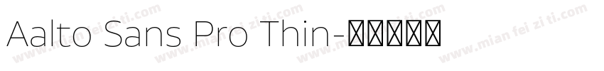 Aalto Sans Pro Thin字体转换